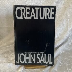 Creature by John Saul | 1989 | Rare Advanced Reading Copy